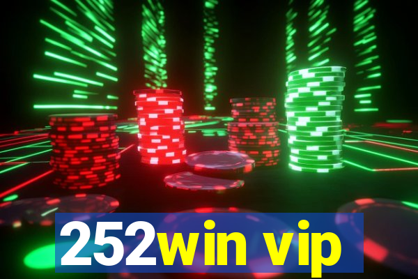 252win vip